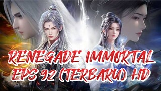 RENEGADE IMMORTAL EPS 92 (TERBARU) HD