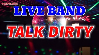 LIVE BAND || TALK DIRTY | DISCO