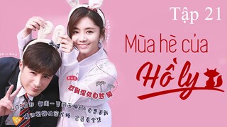 Mùa Hè Của Hồ Ly - Tập 21| Lồng Tiếng