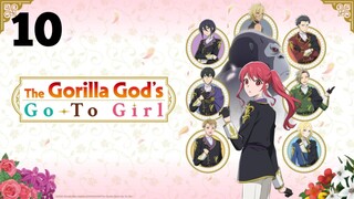 The Gorilla God's Go-To Girl Episode 10