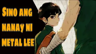 Sino Nga Ba Ang Nanay Ni Metal Lee ? Boruto Naruto Tagalog Theories