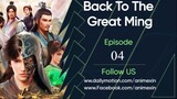 Back to the Great Ming Episode 4 English Sub