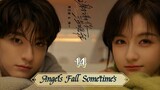 Angels Fall Sometimes (2024) Eps 14  Sub Indo