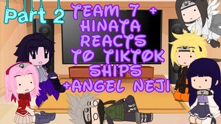 💅🌸Team 7 + Hinata + Neji  reacts to tiktok ships🌸💅 // (2/2) // Naruhina, Sasusaku, Nejiten