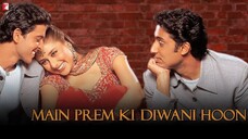 Main Prem Ki Diwani Hoon sub Indonesia (film India)