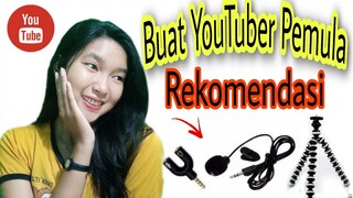 PERALATAN BUAT YOUTUBER PEMULA REKOMENDASI DAN SANGAT MURAH