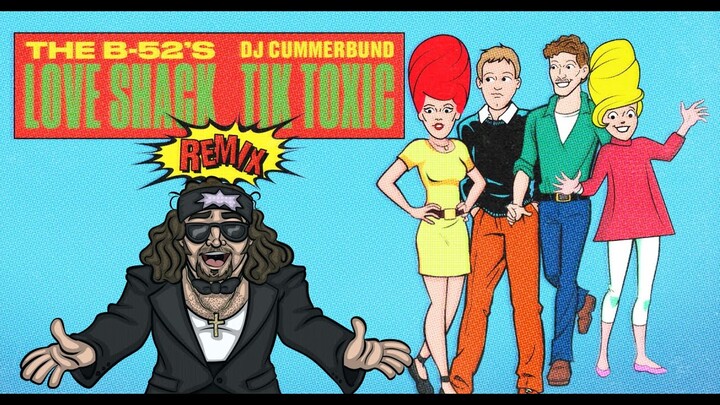 DJ Cummerbund & The B-52's - Love Shack (Tik Toxic Remix) (Official Lyric Video) #wholeshackshimmay