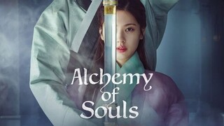 ALCHEMY OF SOULS - Season 1 Episode 5