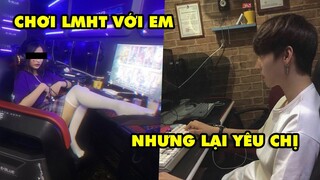 Cùng Dual LMHT suốt 4 năm nhưng anh lại đi yêu chị tôi | Tâm sự game thủ