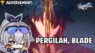 Pergilah, Blade • Hidden Achievement | Honkai Star Rail •