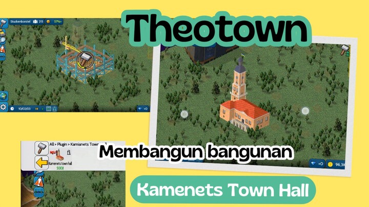 Theotown - Membangun bangunan Kamenets Town Hall