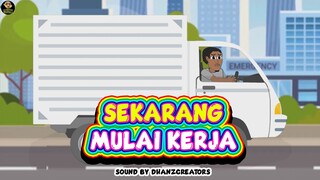 SEKARANG MULAI KERJA