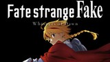 Fate/strange Fake: Whispers of Dawn Ep 1