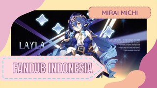 FANDUB BAHASA INDONESIA | Layla: Jejak Bintang di Kejauhan