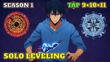 SOLO LEVELING SS1 Tập 9+10+11 | Anime: Ore dake Level Up na Ken | Review Phim Anime | Ka Din Anime
