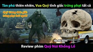 Tàn Phá Thiên Nhiên, Vua Quỷ Thức Giấc Trừng Phạt Tất Cả - Review Quỷ Núi Khổng Lồ