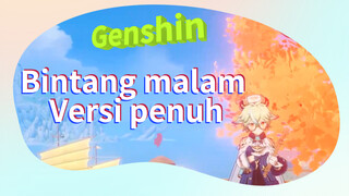 Bintang malam Versi penuh