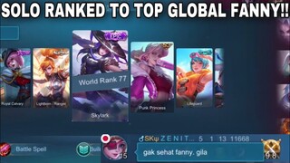 PERJALANAN MENUJU TOP GLOBAL FANNY SOLO RANKED!! FANNY GW DI BILANG GAK SEHAT SAMA TIM!!