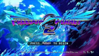 Today's Game - Freedom Planet 2 Gameplay