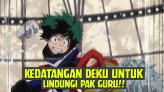 Kedatangan Deku untuk Melindungi Pak Guru❗❗