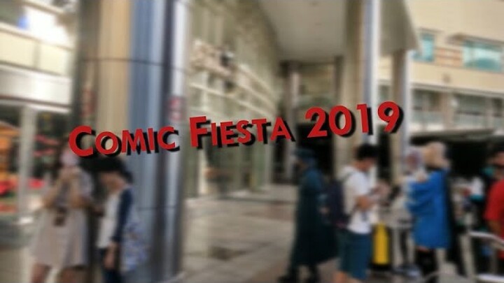 Comic Fiesta 2019 Vlog
