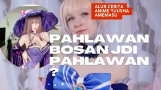 Alur cerita anime yuusha amemasu