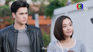 ใจพิสุทธิ์ EP.13 คืนนี้ 20.20 น. | Ch3Thailand