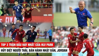 Hủy diệt Người Thái, Bán Hành Nhật Bản - Jordan | TOP 3 Trận Đấu Hay Nhất  Trong Sự Nghiệp HLV Park