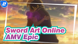 Sword Art Online AMV
Epic_2