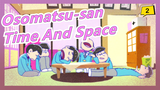 [Osomatsu-san/Hand Drawn MAD] Six Children Who Travel Through Time And Space_2