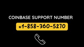 Coinbase Support Number ⌛ …+1⏒858º360•⁓º5270⌛TollFree