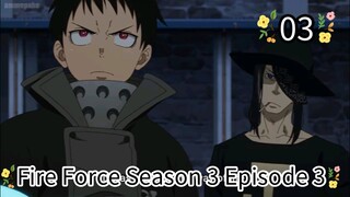 Fire Force Season 3 Episode 3