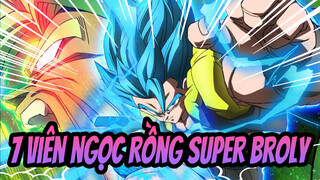 7 viên ngọc rồng Siêu cấp: Broly- AMV