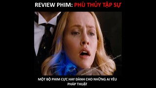 [REVIEW PHIM]  PHÙ THỦY TẬP SỰ