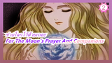 ช่วยโลกไว้ด้วยเถอะ |เพลงประกอบ_Vol. 3 - For The Moon's Prayer And Companions_2