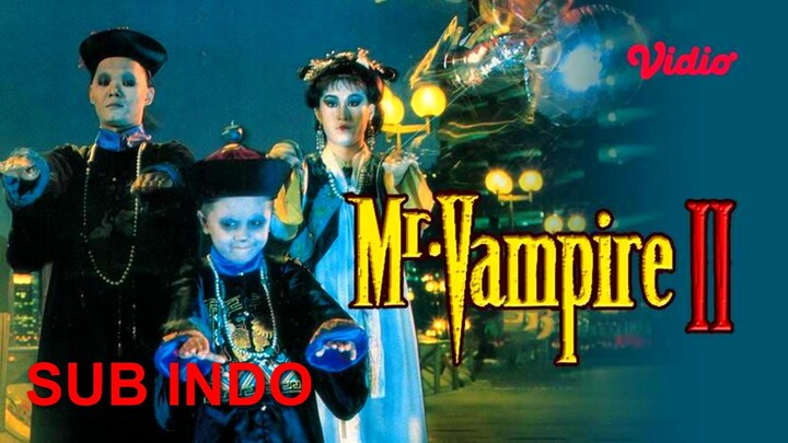 Mr. Vampire II 1986 SUB INDO