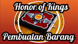 Honor of Kings
Pembuatan Barang
