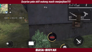 Surprise pake skill wukon masih bikin musuh terkejoet??!!!