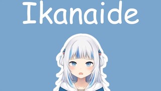 【Hololive 歌曲 / Gawr Gura 唱歌】ikanaide / いかないで / 不要走「中文字幕」