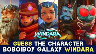 GUESS THE CHARACTER!! | Quiz Tebak Karakter BoBoiBoy Galaxy WINDARA