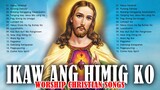 Ikaw Ang Himig Ko - MARCH SALAMAT PANGINOON TAGALOG PRAISE & WORSHIP CHRISTIAN MORNING SONGS LYRICS