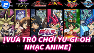 [Vưa trò chơi Yu-Gi-Oh Nhạc Anime]_2