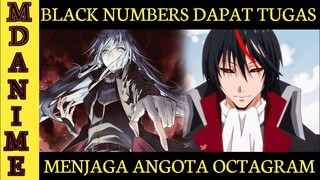 Black Numbers Diperintahkan Menjaga Para Anggota Octagram (Part 70)