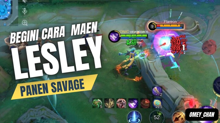 Nih Cara Maen Lesley Agar Gampang Savage
