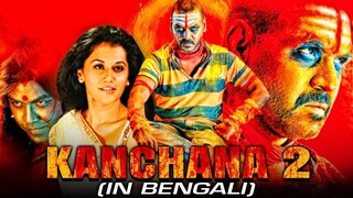 Kanchana (Kanchana 2) Bengali Dubbed Full Movie _ Raghava Lawrence, Taapsee Pann