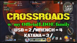 "CROSSROADS" with Sthil_Bill & TypeR (usb = 2 /wrench = 4katana = 3 ) -  Last Day On Earth: Survival