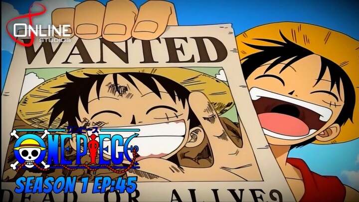 สรุปเนื้อหา วันพีซ ตอนที่ 45 | One Piece ซีซั่น 1 ภาคอีสต์ บลู