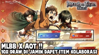 BUSET, MLBB X ATTACK ON TITAN RILIS ! 10X DRAW DI JAMIN DAPET ITEM KOLABORASI