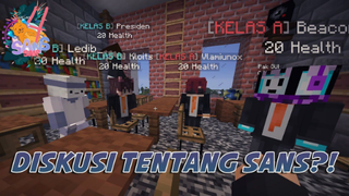 SEKOLAH SANS MAU DITUTUP?! - SANS SMP SEASON 4