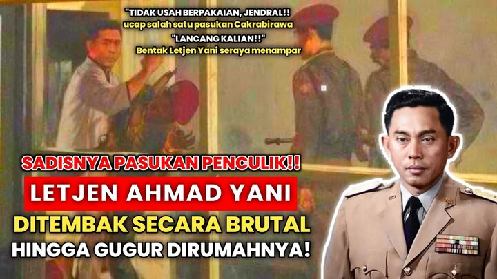 TRAGEDI G30SPKI‼️DETIK-DETIK PENCULIKAN & PEMBANT4IAN LETJEN AHMAD YANI! - Alur Cerita Film G30SPKI